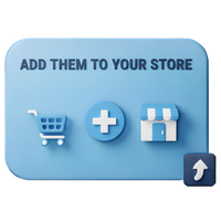 ADD THEM TO YOUR STORE